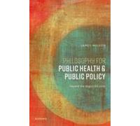 Philosophy For Public Health And Public Policy