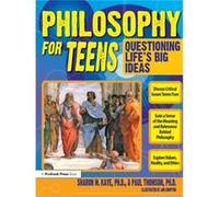 Philosophy for Teens by Paul Thomson Paul Thomson, Sharon Kaye (Auteur)