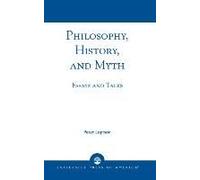 Philosophy, History, And Myth