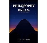 Philosophy in a Dream: Seven Days in the Garden of Sophia