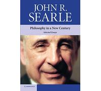 Philosophy in a New Century: Selected Essays