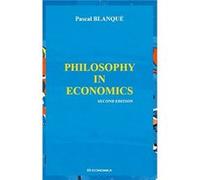 Philosophy in economics, 2nd edition Blanque/pascal (Auteur)