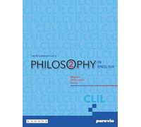 Philosophy in English. Per le Scuole superiori. Con e-book. Con espansione online. Modern philosophy tracks (Vol. 2)