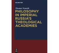 Philosophy In Imperial Russia's Theological Academies
