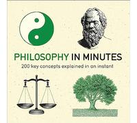Philosophy in Minutes