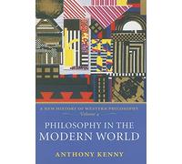 Philosophy in the Modern World: A New History of Western Philosophy