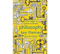 Philosophy: Key Themes (Paperback) Julian Baggini, Gareth Southwell (Auteur)