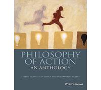 Philosophy of Action: An Anthology