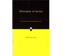Philosophy Of Action Anthony Royal Institute Of Philosophy O,hear, London (Auteur)