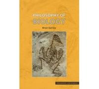 Philosophy of Biology, Philosophy and Science Brian Garvey (Auteur)