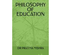 PHILOSOPHY OF EDUCATION