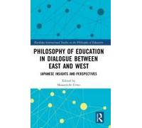 Philosophy Of Education In Dialogue Between East And West