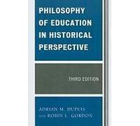 Philosophy Of Education In Historical Perspective