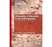 Philosophy of Education in the Anthropocene