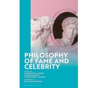 Philosophy of Fame and Celebrity