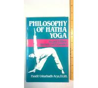 Philosophy of Hatha Yoga