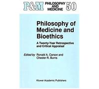 Philosophy Of Medicine And Bioethics