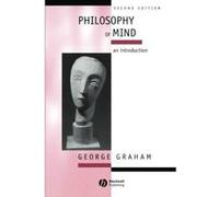 Philosophy of Mind, 2nd Ed) (Introducing Philosophy, 6 George Graham (Auteur)