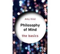 Philosophy of Mind The Basics by Amy Kind Amy Kind (Auteur)