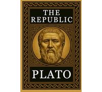Philosophy of Plato - THE REPUBLIC: Complete Edition with Focus Notes, Concept Maps and Illustrations