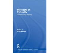 Philosophy of Probability Contemporary Readings by Antony Eagle Antony Eagle (Auteur)
