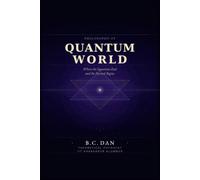 Philosophy of Quantum World: Where the Equations End and the Eternal Begins