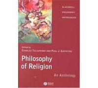 Philosophy of Religion, Blackwell Philosophy Anthologies Charles Taliaferro, Paul J. Griffiths (Auteur)