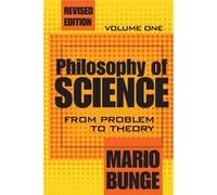 Philosophy of Science by Mario Bunge Mario Bunge (Auteur)
