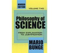 Philosophy of Science by Mario Bunge Mario Bunge (Auteur)