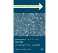 Philosophy of Stem Cell Biology - Melinda Bonnie Fagan - Springer Nature B.V. - Livre en Anglais - Hardback Melinda Bonnie FaganMelinda Bonnie Fagan (Auteur)