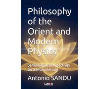 Philosophy of the Orient and Modern Physics: Semiological perspectives on transmodernity