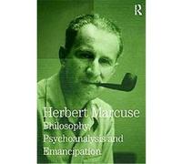 Philosophy, Psychoanalysis And Emancipation