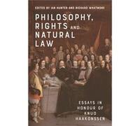 Philosophy Rights and Natural Law Edited by Richard Whatmore Edited by Ian Hunter (Auteur)