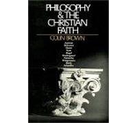 Philosophy & The Christian Faith