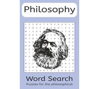 Philosophy Word Search Puzzle Book: Word Searches with Easy to Read Print about Philosophy, Plato, Aristotle, Karl Marx and More | 6x9 inches, 110 ... Teachers, Holidays and Relaxation