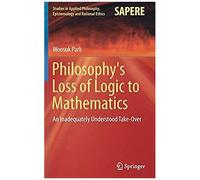 Philosophy's Loss Of Logic To Mathematics