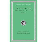 Philostratus: The Life of Apopponius of Tyana; Books V-VII