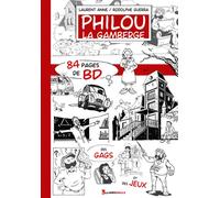 Philou La Gamberge - Anne Laurent - Lansdalls Max - broché - Bande dessinée