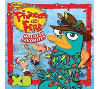 Phineas and Ferb - Holiday Favorites