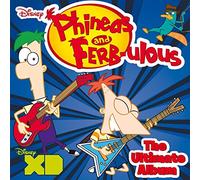 Phineas and Ferb-ulous: The Ultimate Album