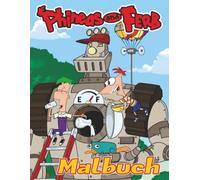 Phinea's & ferb Malbuch: JUMBO lustige und einfache Aktivitäten für Kinder