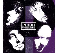 Phish - Undermind
