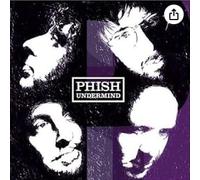 Phish - Undermind