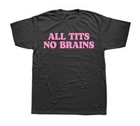 PHKVY All Tits No Brains Funny T-Shirts Black S