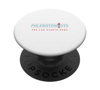Phlébotomie Phlébotomiste Laboratoire de microbiologiste Commence Ici PopSockets PopGrip Adhésif