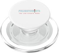 Phlébotomie Phlébotomiste Laboratoire de microbiologiste Commence Ici PopSockets PopGrip pour MagSafe