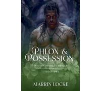 Phlox & Possession