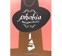 Phobia