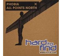 Phobia - All Points North