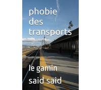 phobie des transports: le gamin